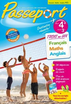 Passeport : français/mathématiques/anglais ; de la 4ème à la 3ème ; cahier de vacances