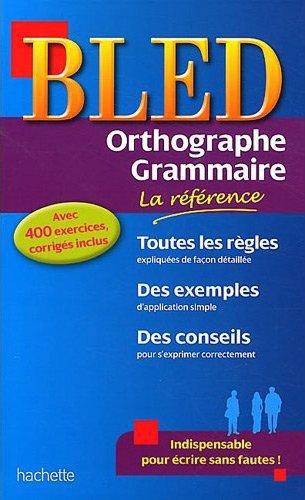 Bled : orthographe-grammaire