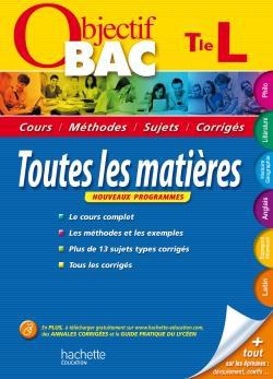Objectif bac : toutes les matières ; terminale L