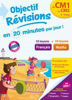 OBJECTIF PRIMAIRE : français/mathématiques ; du CM1 au CM2 ; cahier de vacances