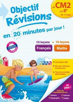 OBJECTIF COLLEGE : français/mathématiques ; du CM2 à la 6ème ; cahier de vacances