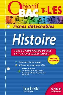Objectif bac : histoire ; terminales L, ES ; fiches détachables
