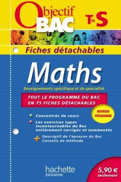 Objectif bac : mathématiques ; terminale S ; fiches détachables