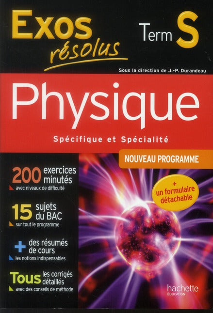 Exos résolus : physique ; terminale S ; enseignement spécifique et spécialité