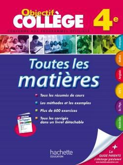 OBJECTIF COLLEGE : toutes les matières ; 4ème
