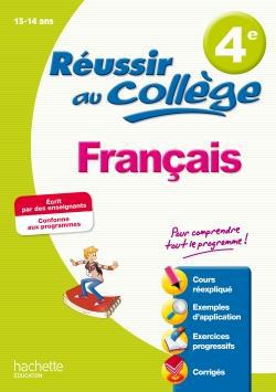 Réussir au collège : français ; 4ème