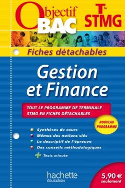 Objectif bac : gestion et finance ; terminale STMG ; fiches détachables
