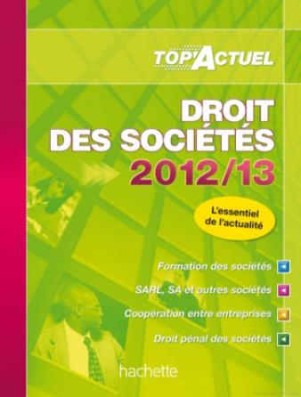 Top'actuel : droit des sociétés (édition 2012/2013)