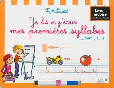 Je lis et j'écris mes premières syllabes avec Sami et Julie