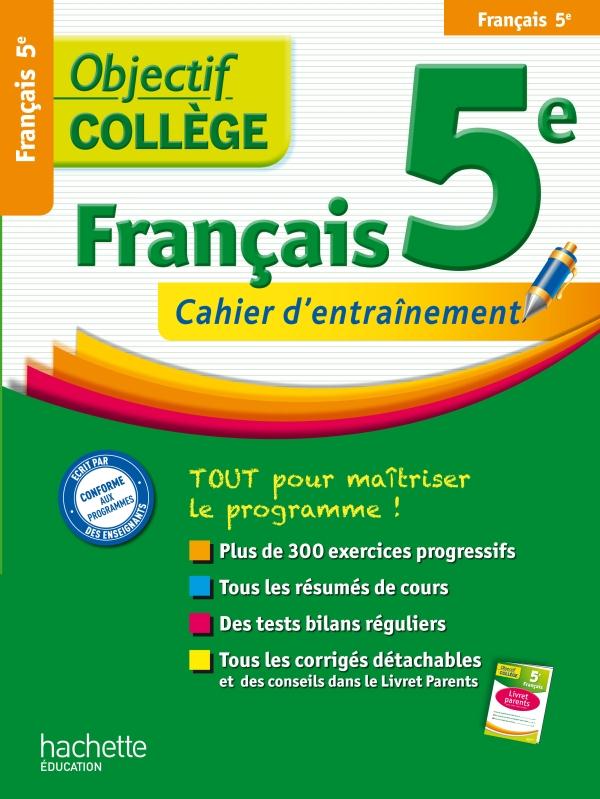 OBJECTIF COLLEGE : français ; 5ème