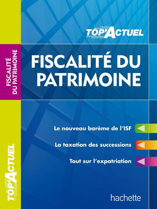 Top'actuel : fiscalité du patrimoine (édition 2013/2014)