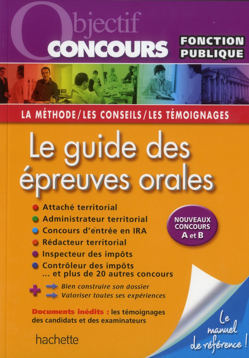 Objectif concours : réussir les épreuves orales ; concours A et B