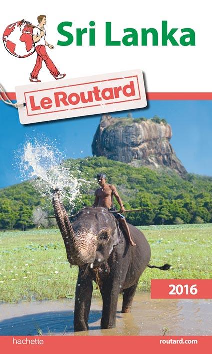 Guide du Routard : Sri Lanka (édition 2016)