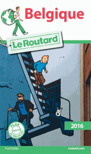 Guide du Routard : Belgique (édition 2016)