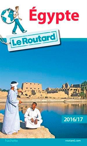 Guide du Routard : Egypte (édition 2016/2017)