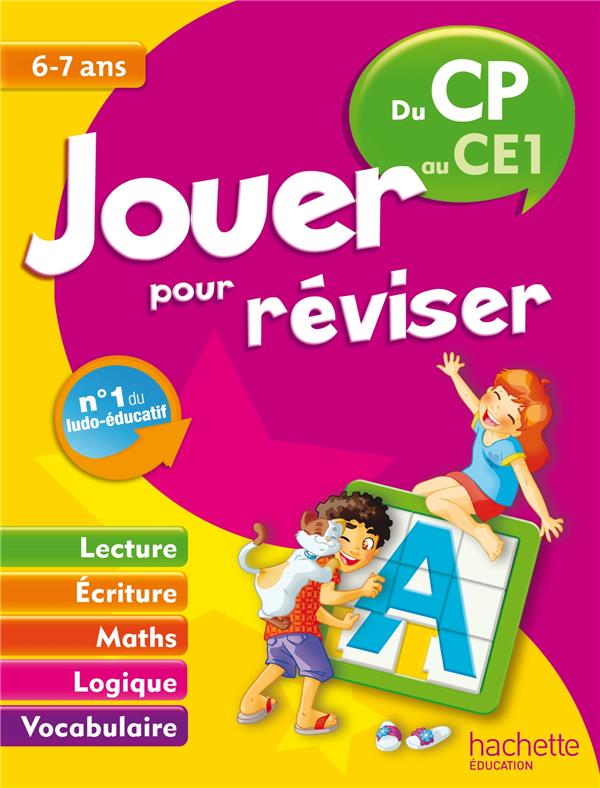 Jouer pour réviser : du CP au CE1 ; 6/7 ans