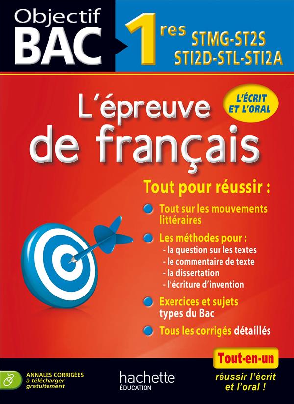 Objectif bac : l'épreuve de français ; 1ères séries technologiques