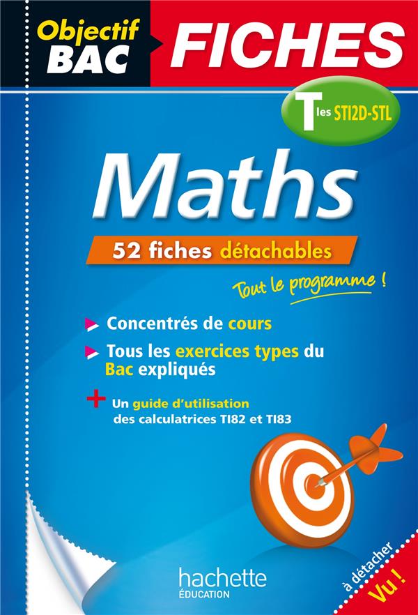 Objectif bac : maths ; terminales sti2d, stl ; fiches détachables