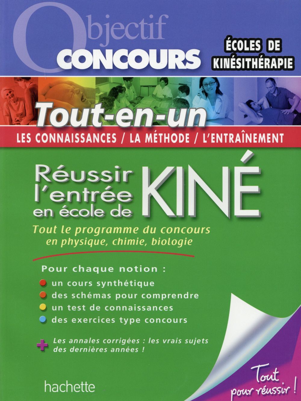 Objectif concours : réussir l'entrée en école de kiné ; tout-en-un