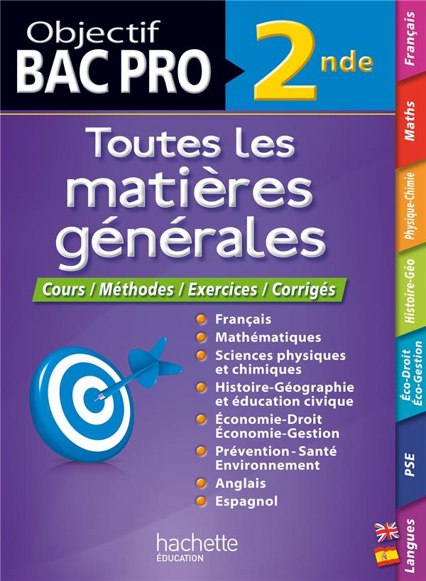 Objectif Bac Pro : toutes les matières générales ; 2nde ; BAC 2015