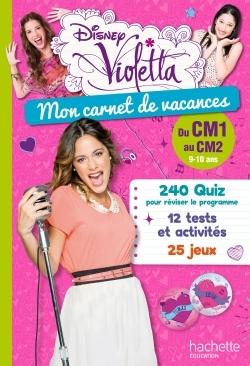Violetta ; mon carnet de vacances ; du CM1 au CM2