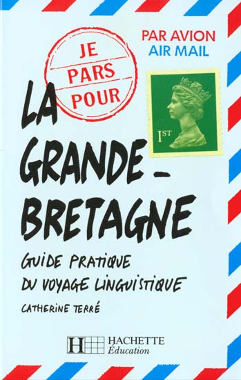 Je pars pour la grande-bretagne