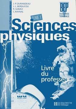 Sciences physiques 2e-terminale pro t.1 ; professeur