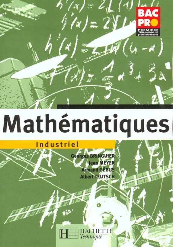 Mathematiques bac pro industriel 1e-terminale pro industriel ; eleve