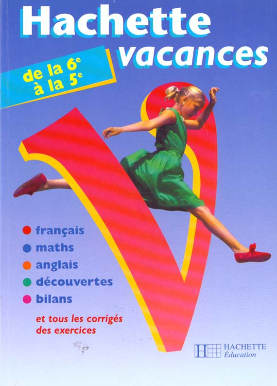 HACHETTE VACANCES : de la 6ème à la 5ème