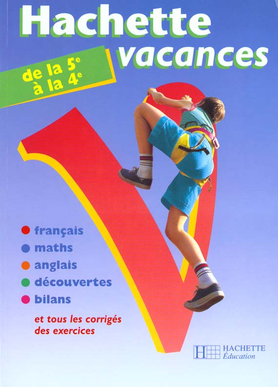 HACHETTE VACANCES : de la 5ème à la 4ème