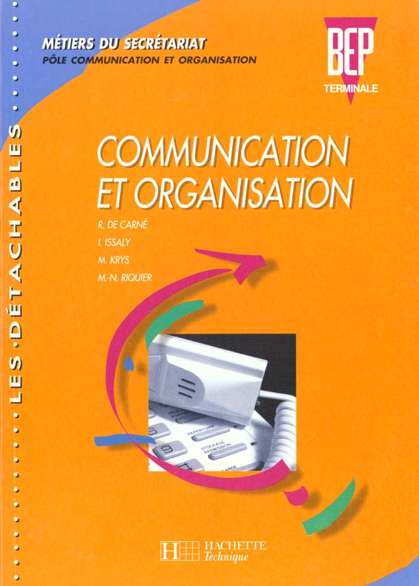 Les detachables ; communication et organisation bep terminale secretariat ; eleve