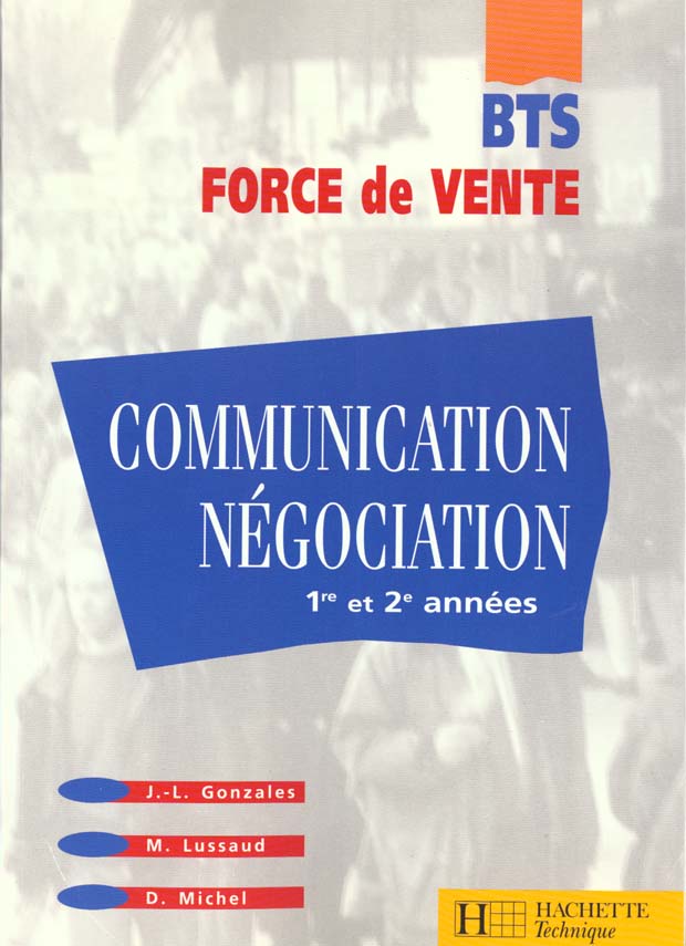 Force de vente ; communication et négociation BTS 1re et 2e années ; élève