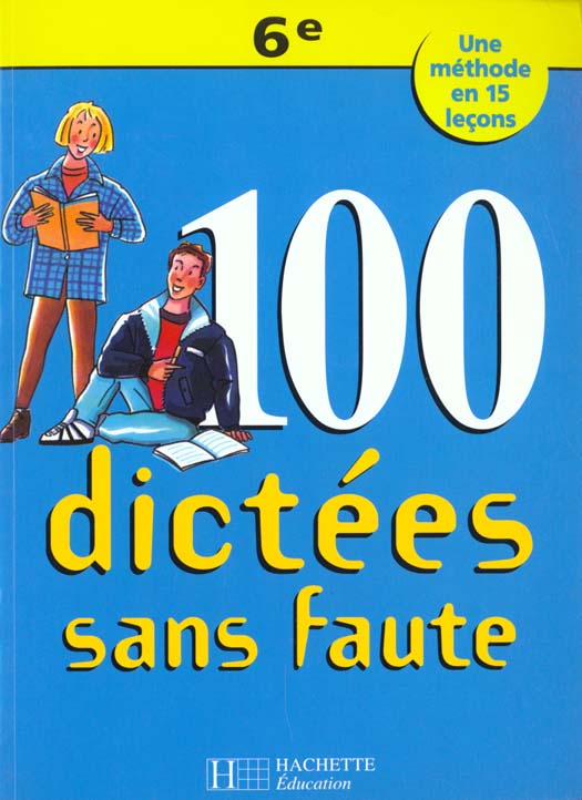 Cent dictees sans faute 6e