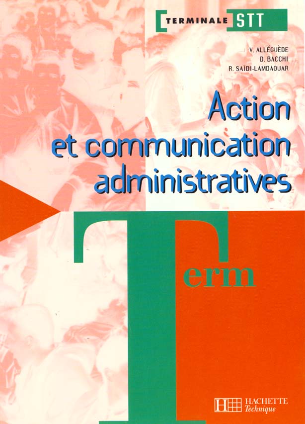 Action et communication administratives terminale stt ; eleve