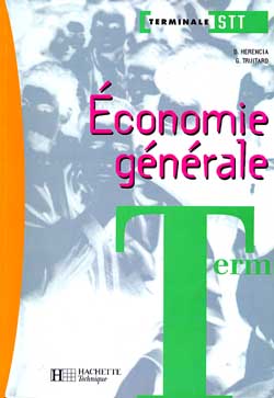 Economie generale terminale stt ; eleve