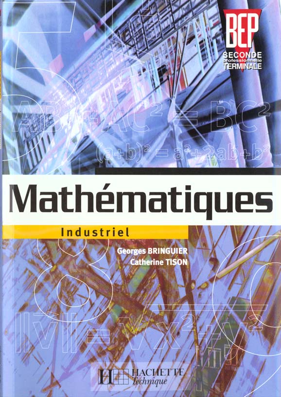 Mathematiques bep 2e-terminale pro industriel ; eleve