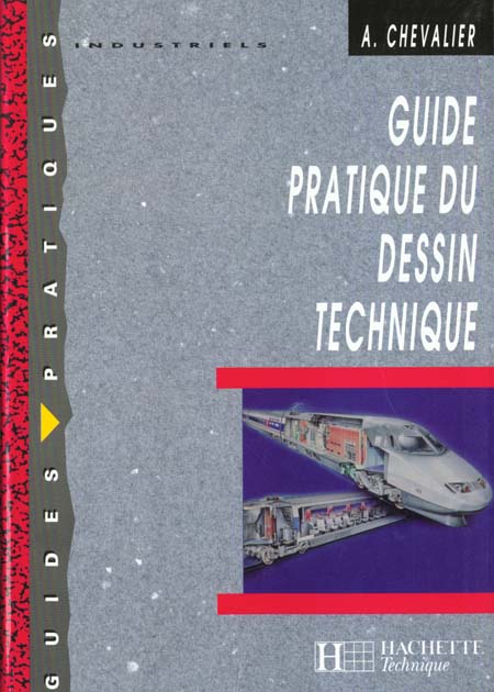 Guide pratique du dessin technique