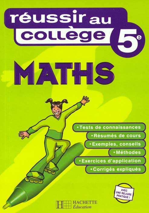Reussir au college en mathematiques 5e
