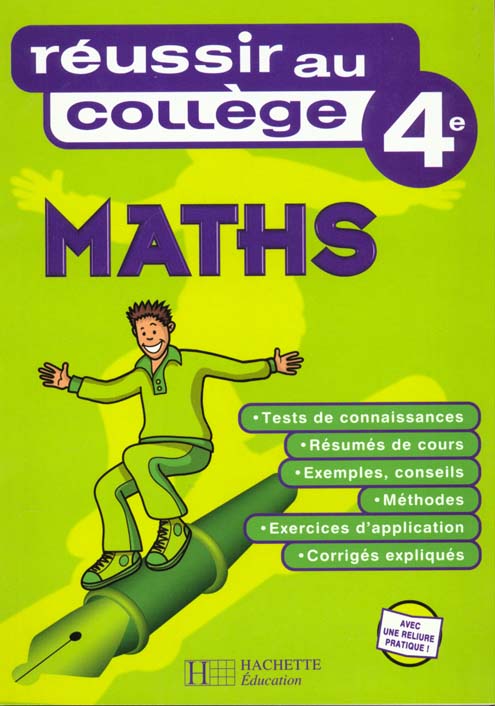 Reussir au college en mathematiques 4e
