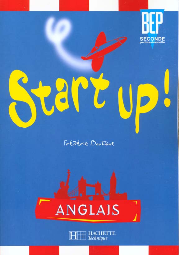 Start up ! 2de bep - livre eleve ed.2000