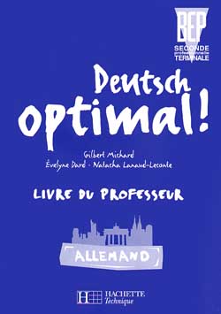Deutsch optimal ; allemand ; bep 2nde et terminale ; livre du professeur
