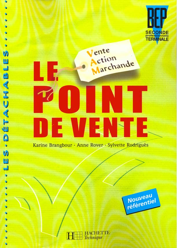 Les detachables ; le point de vente bep 2e-terminale pro ; eleve
