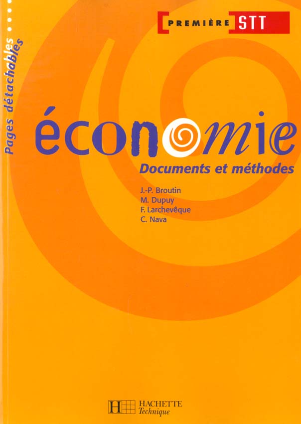 Economie documents et methodes 1e stt ; eleve