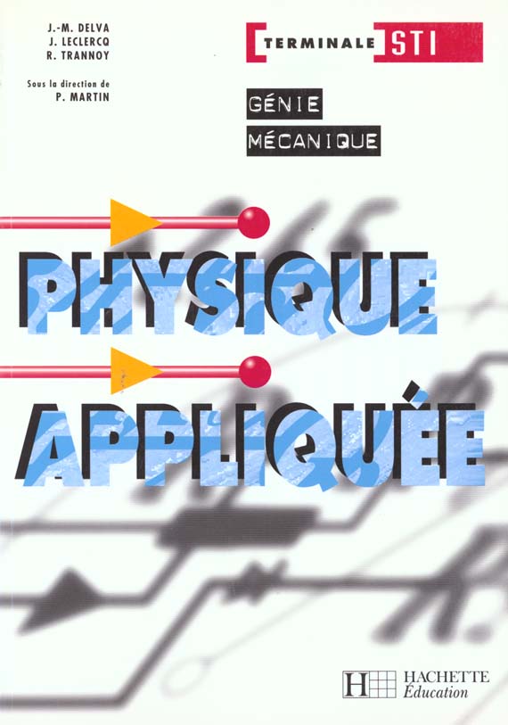 Physique appliquee genie mecanique terminale sti ; eleve