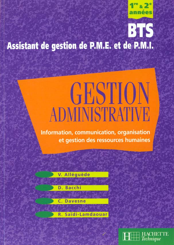 Gestion administrative pme pmi bts 1ere et 2eme annees ; eleve