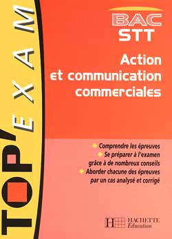 TOP'EXAM Tome 22 : ACTION ET COMMUNICATION COMMERCIALES