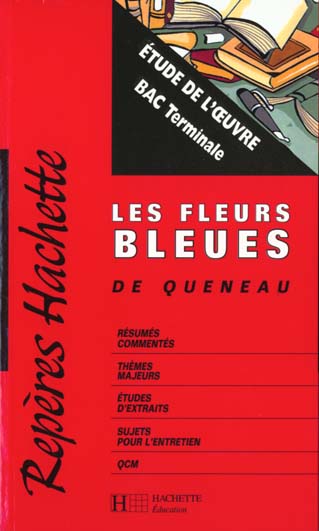 Repères Tome 51 : les fleurs bleues, de Raymond Queneau