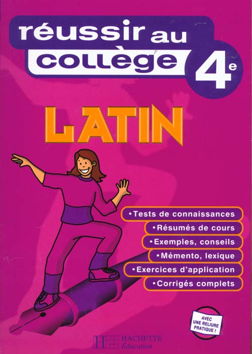 Reussir au college en latin 4e