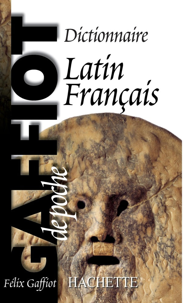 Gaffiot de poche ; dictionnaire latin-français