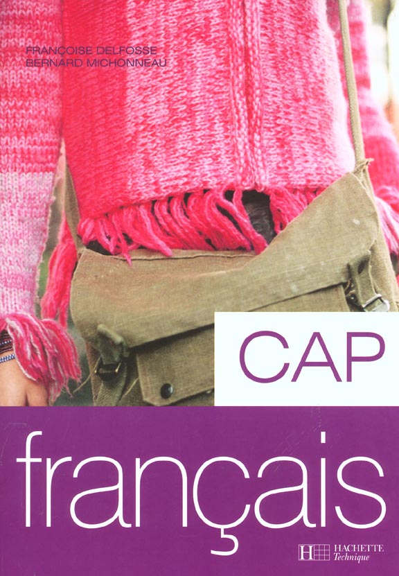 Francais ; cap ; livre de l'eleve